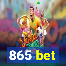 865 bet